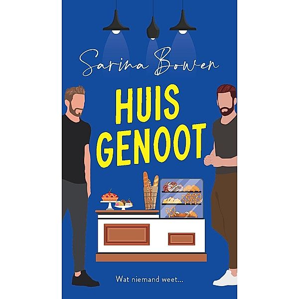 Huisgenoot, Sarina Bowen