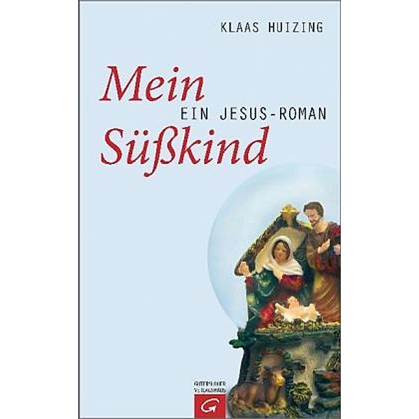 Huizing, K: Mein Süßkind, Klaas Huizing