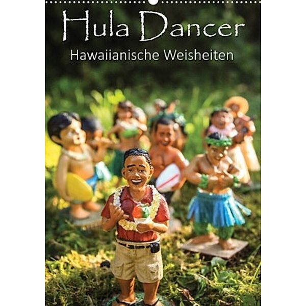 Hula Dancer - Hawaiianische Weisheiten (Wandkalender 2022 DIN A2 hoch), Florian Krauß