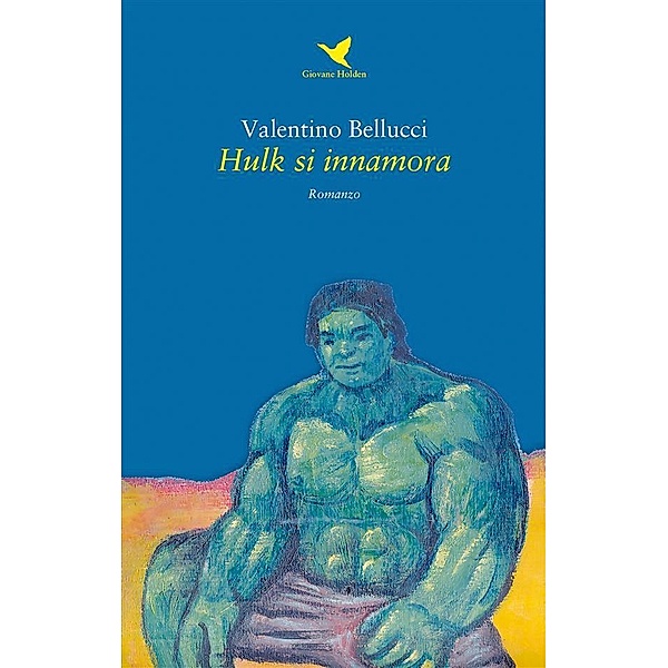 Hulk si innamora, Valentino Bellucci