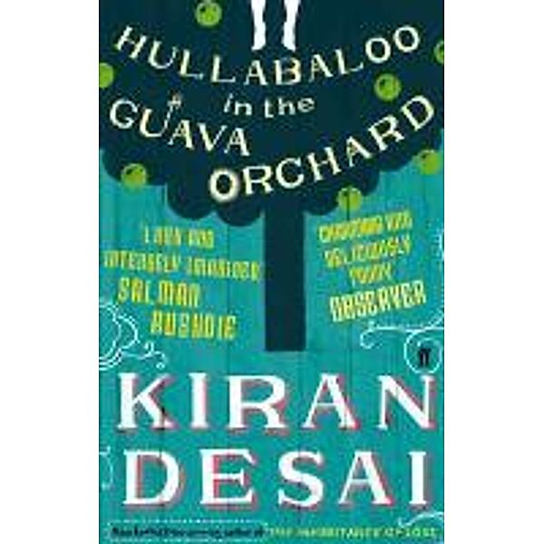 Hullabaloo in the Guava Orchard, Kiran Desai