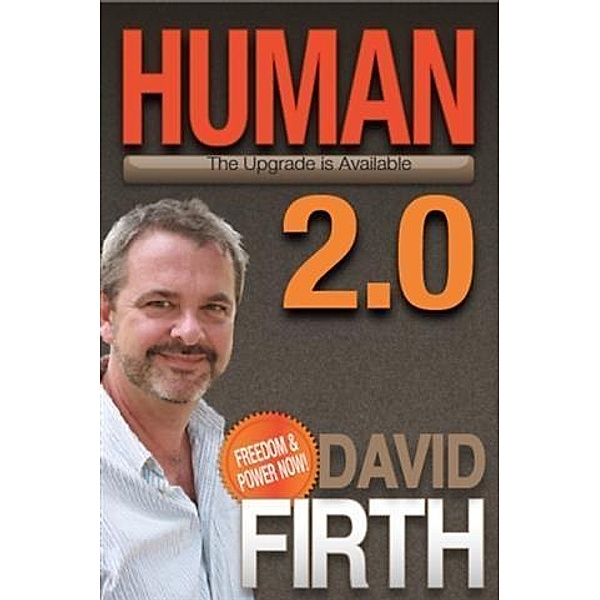 Human 2.0, David Firth