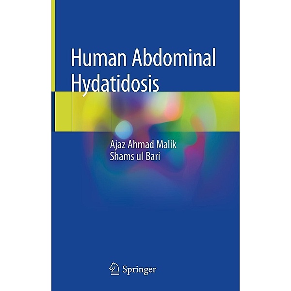 Human Abdominal Hydatidosis, Ajaz Ahmad Malik, Shams ul Bari