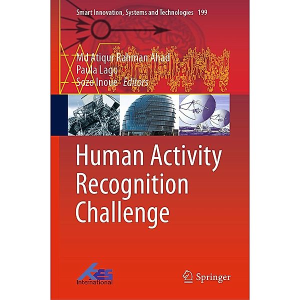 Human Activity Recognition Challenge / Smart Innovation, Systems and Technologies Bd.199