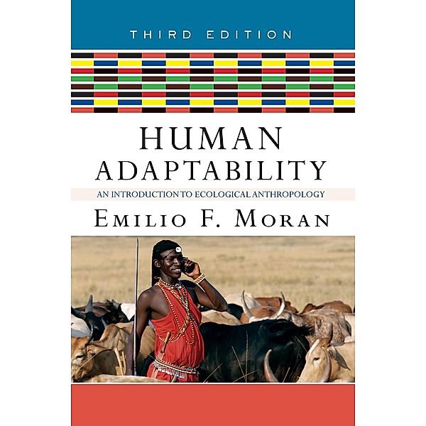 Human Adaptability, Emilio F. Moran