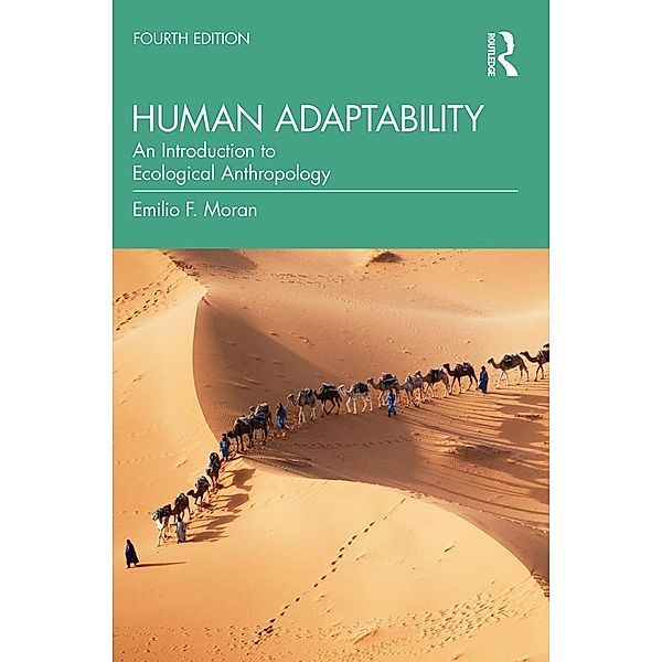 Human Adaptability, Emilio F. Moran