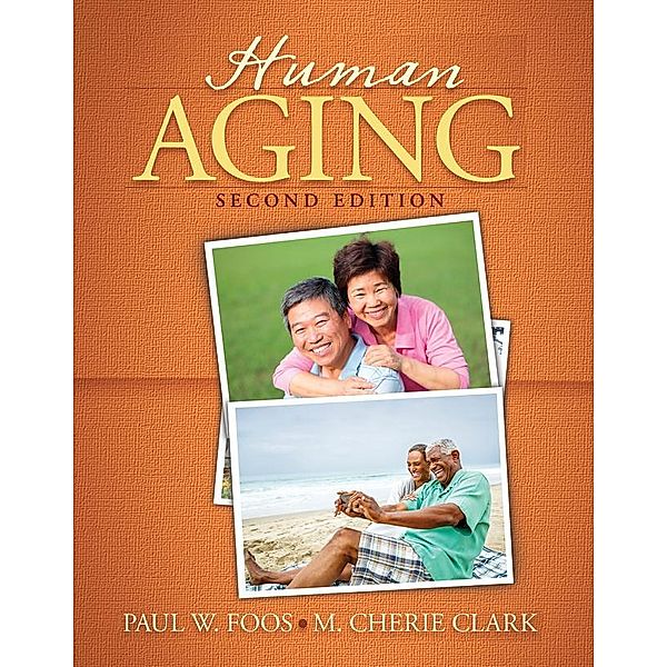 Human Aging, Paul W. Foos, M. Cherie Clark