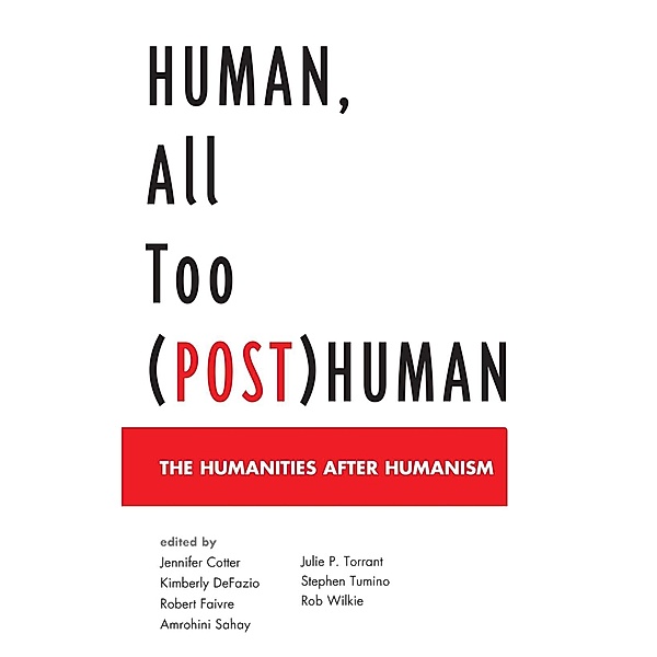 Human, All Too (Post)Human