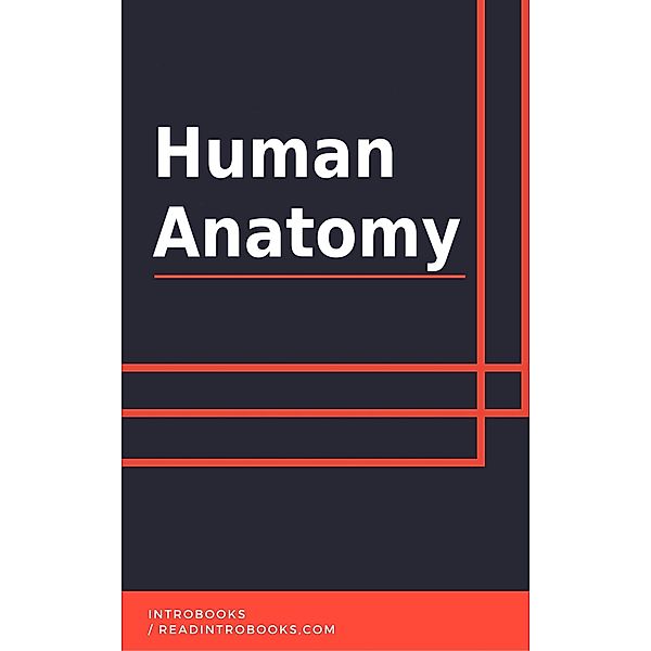 Human Anatomy, IntroBooks Team