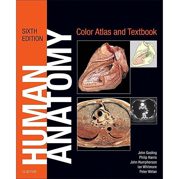 Human Anatomy, Color Atlas and Textbook E-Book, John A. Gosling, Philip F. Harris, John R. Humpherson, Ian Whitmore, Peter L. T. Willan