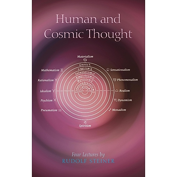 Human and Cosmic Thought, Rudolf Steiner