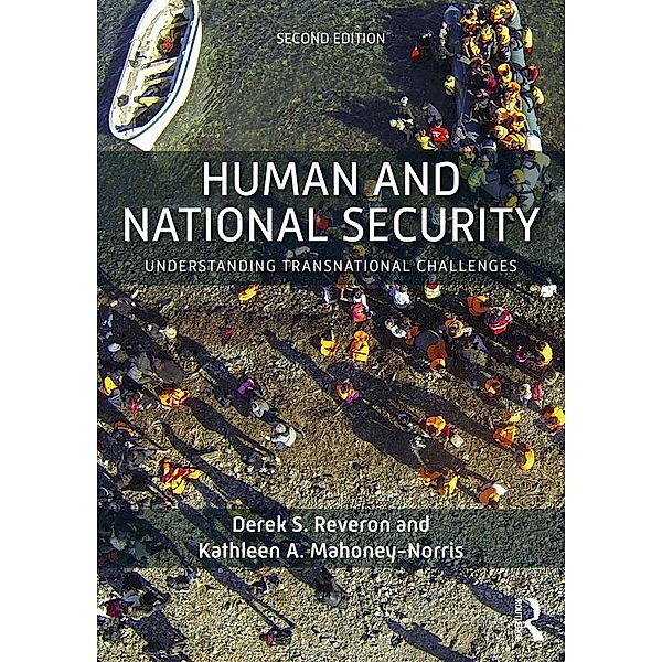 Human and National Security, Derek S. Reveron, Kathleen A. Mahoney-Norris