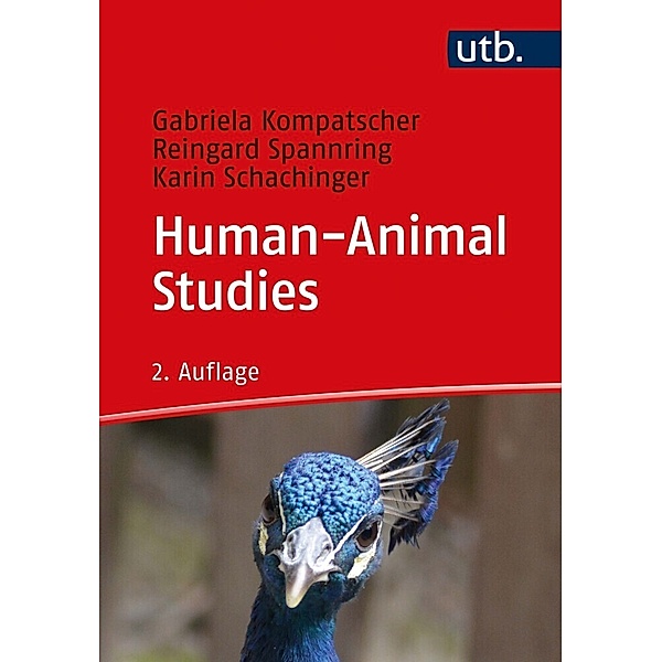 Human-Animal Studies, Gabriela Kompatscher-Gufler, Reingard Spannring, Karin Schachinger