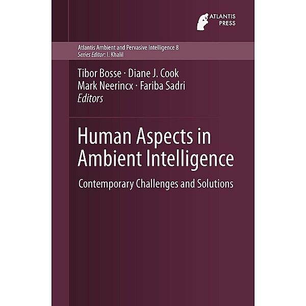 Human Aspects in Ambient Intelligence / Atlantis Ambient and Pervasive Intelligence Bd.8