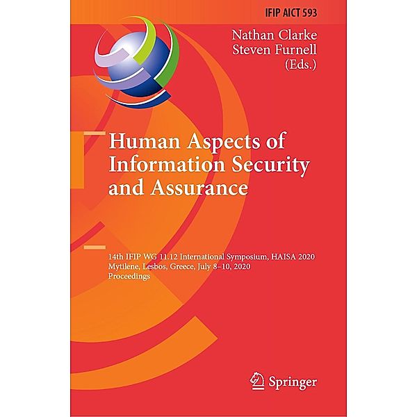 Human Aspects of Information Security and Assurance / IFIP Advances in Information and Communication Technology Bd.593