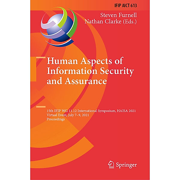 Human Aspects of Information Security and Assurance