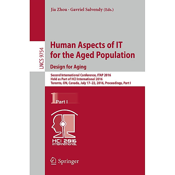 Human Aspects of IT for the Aged Population. Design for Aging