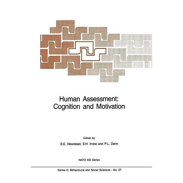 Human Assessment: Cognition and Motivation / NATO Science Series D: Bd.27