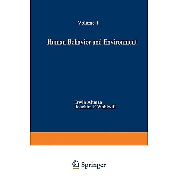 Human Behavior and Environment, Irwin Altman, Joachim F. Wohlwill