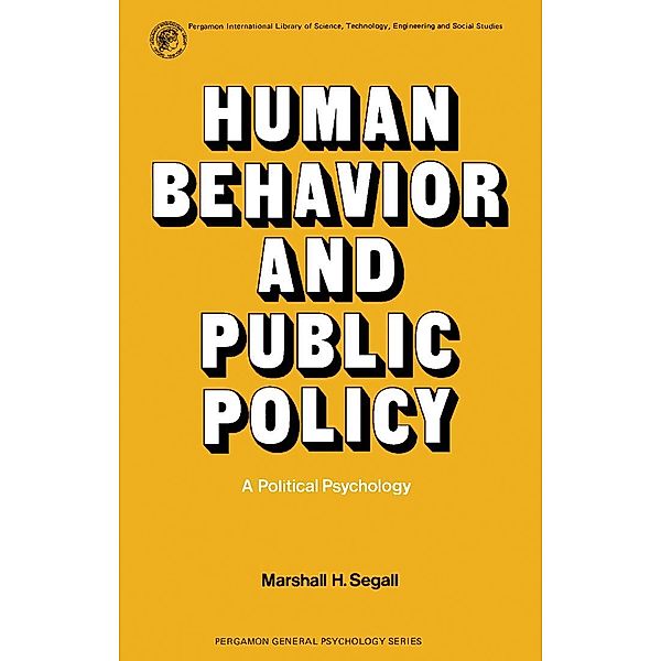 Human Behavior and Public Policy, Marshall H. Segall