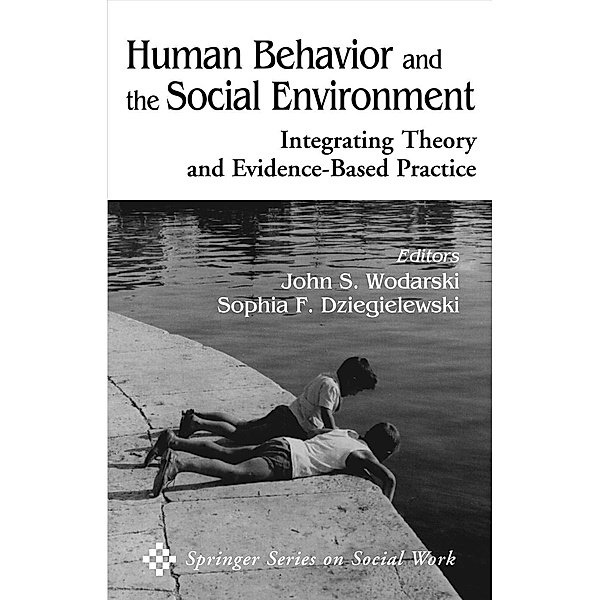 Human Behavior and the Social Environment / Springer Series on Social Work