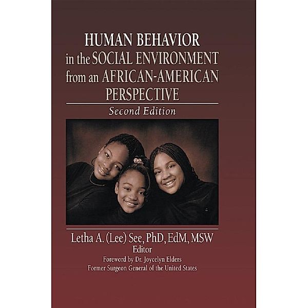 Human Behavior in the Social Environment from an African-American Perspective, Letha A See