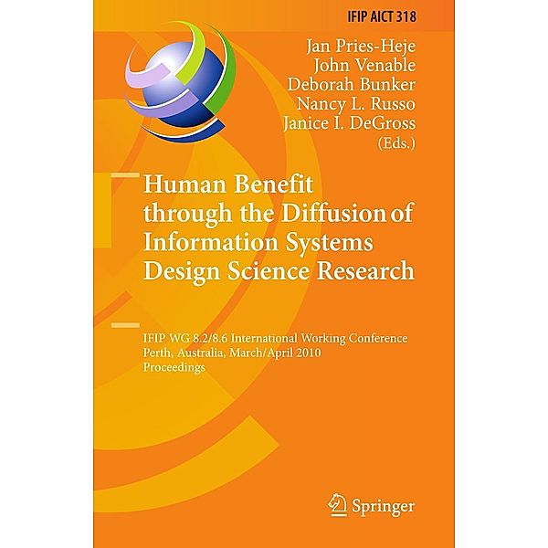 Human Benefit through the Diffusion of Information Systems Design Science Research / IFIP Advances in Information and Communication Technology Bd.318