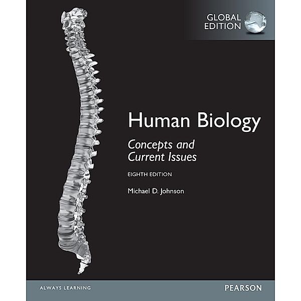 Human Biology: Concepts and Current Issues, eBook, Global Edition, Michael D. Johnson