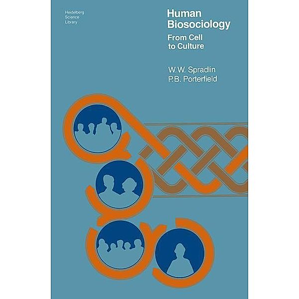 Human Biosociology, W. W. Spradlin, P. B. Porterfield