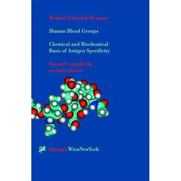 Human Blood Groups, Helmut Schenkel-Brunner