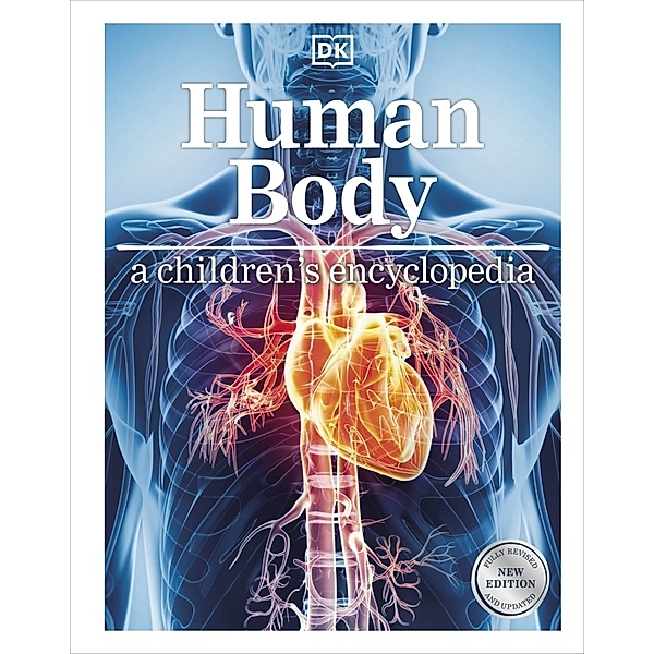 Human Body A Children's Encyclopedia, Dk