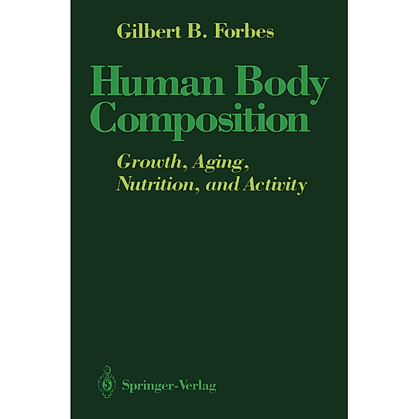 Human Body Composition, Gilbert B. Forbes