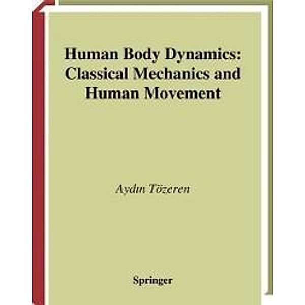 Human Body Dynamics, Aydin Tözeren