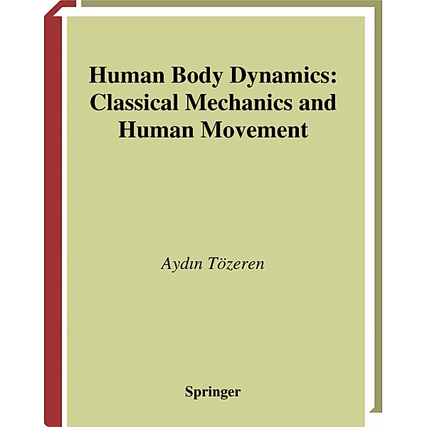 Human Body Dynamics, Aydin Tözeren