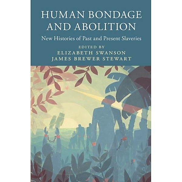 Human Bondage and Abolition