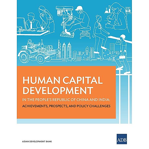 Human Capital Development in the People's Republic of China and India