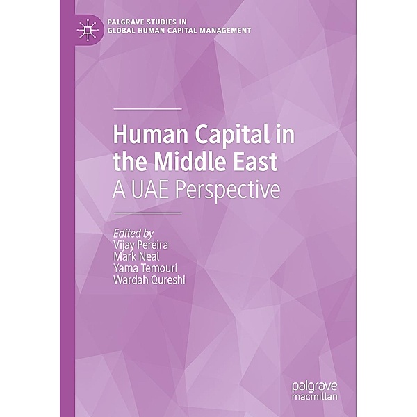 Human Capital in the Middle East / Palgrave Studies in Global Human Capital Management