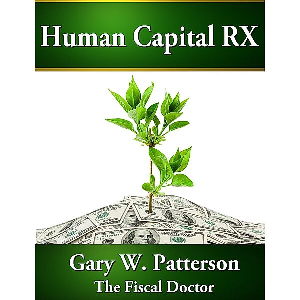 Human Capital RX / AudioInk Publishing, Gary W. Patterson