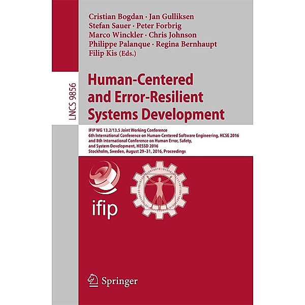 Human-Centered and Error-Resilient Systems Development / Lecture Notes in Computer Science Bd.9856