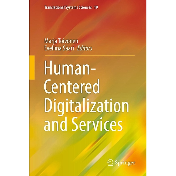 Human-Centered Digitalization and Services / Translational Systems Sciences Bd.19