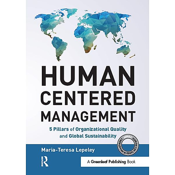 Human Centered Management, Maria-Teresa Lepeley