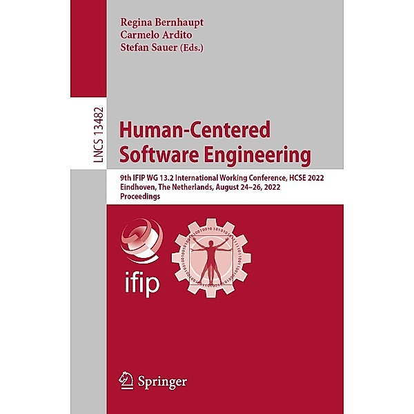 Human-Centered Software Engineering / Lecture Notes in Computer Science Bd.13482