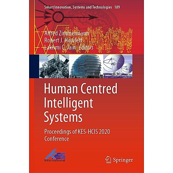 Human Centred Intelligent Systems / Smart Innovation, Systems and Technologies Bd.189