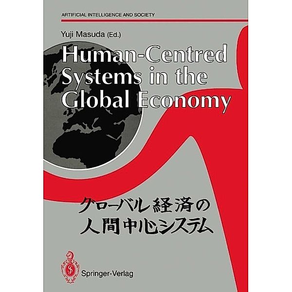 Human-Centred Systems in the Global Economy / Human-centred Systems