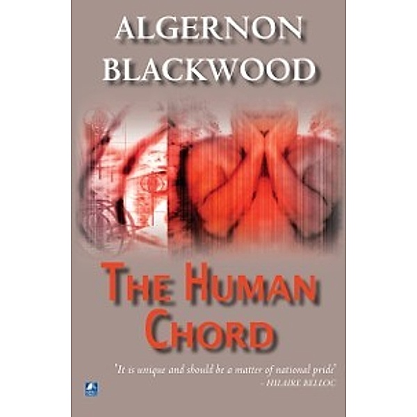 Human Chord, Algernon Blackwood