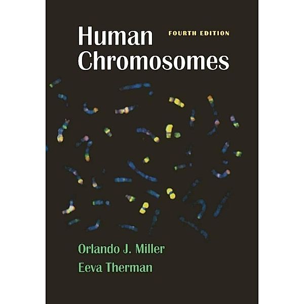 Human Chromosomes, Orlando J. Miller, Eeva Therman