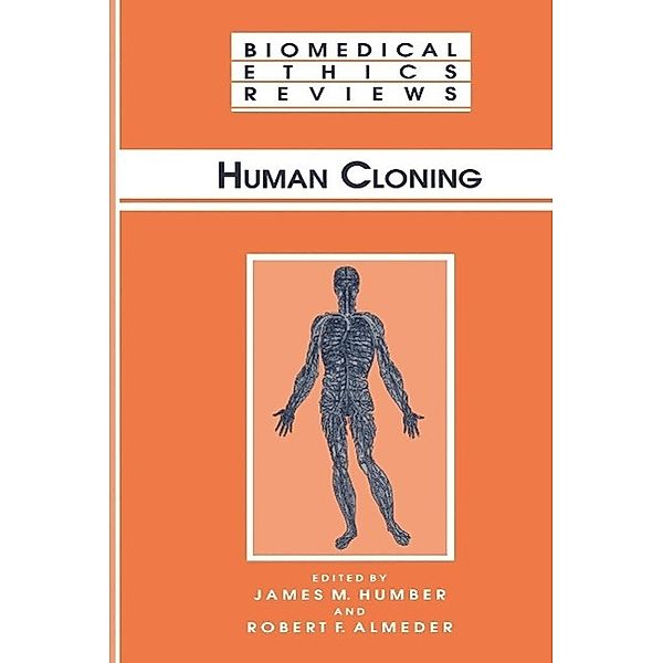 Human Cloning / Biomedical Ethics Reviews