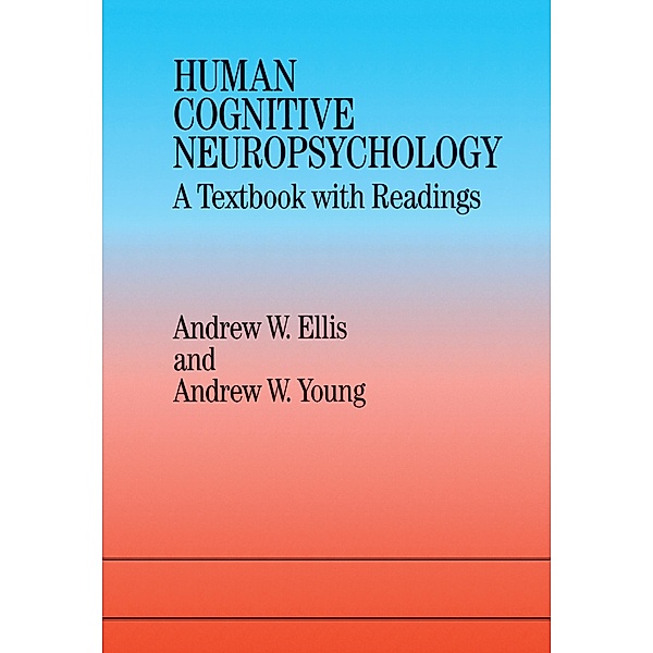 Human Cognitive Neuropsychology, Andrew W. Ellis, Andrew W. Young