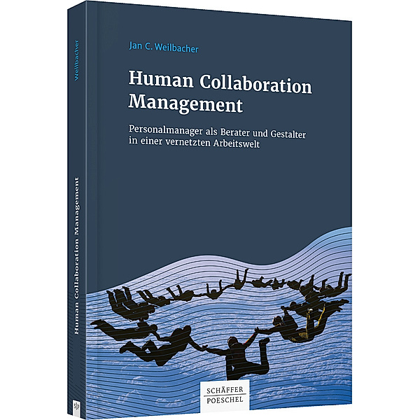 Human Collaboration Management, Jan C. Weilbacher