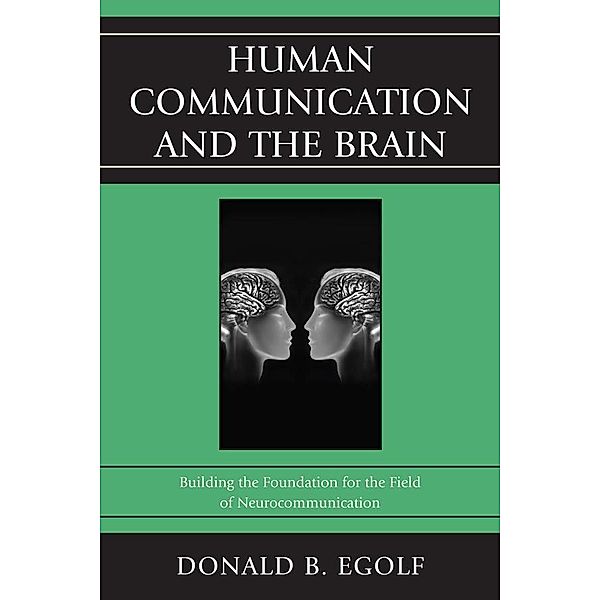 Human Communication and the Brain, Donald B. Egolf
